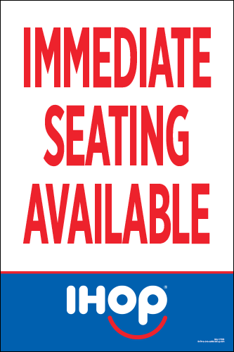 Immediate Seating Available Yard Sign - Click Image to Close